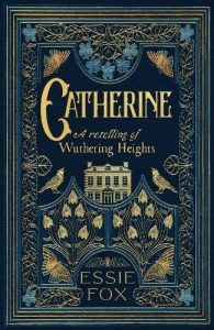Catherine by HWA member Essie Fox