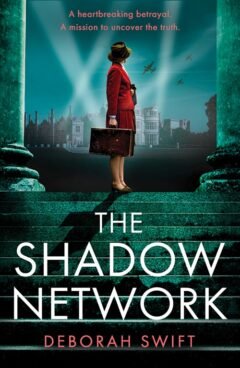 The Shadow Network (WW2 Secret Agent #2)