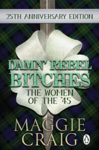 Damn’ Rebel Bitches: The Women of the ‘45