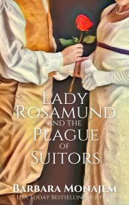 Lady Rosamund and the Plague of Suitors