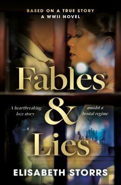 Fables & Lies: A World War II Novel