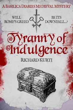 Tyranny of Indulgence (Basilica Diaries Book 5)