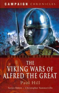 The Viking Wars of Alfred the Great