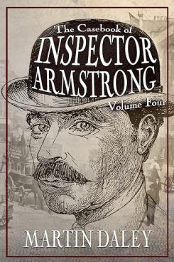 The Casebook of Inspector Armstrong Vol IV