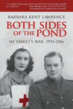 Both Sides of the Pond, My Family’s War: 1933-1946